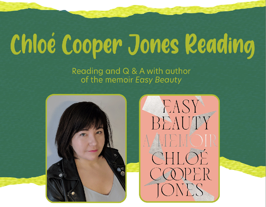 Chloe Cooper Jones: Reading and Q/A with the author of ‘Easy Beauty’